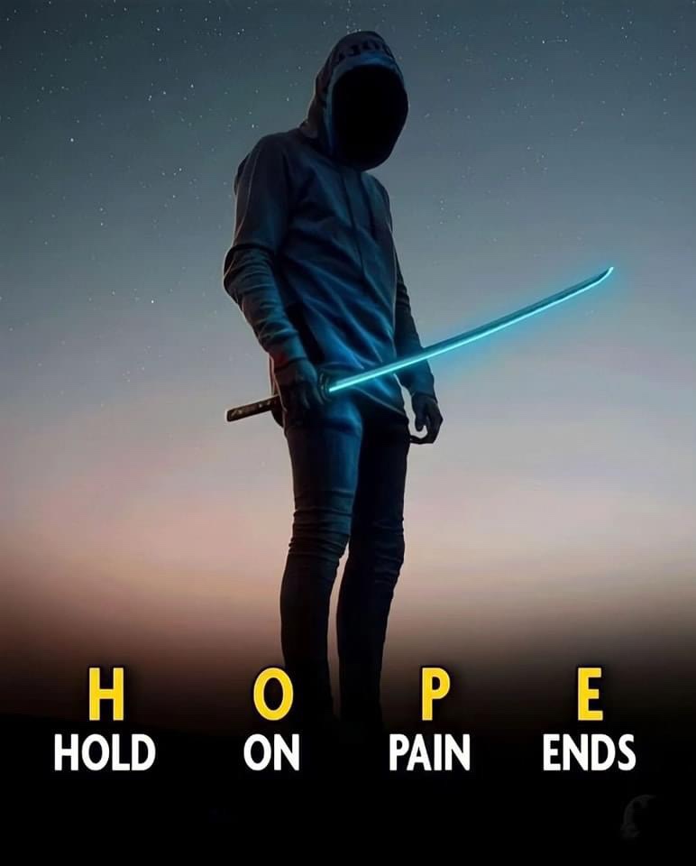 HOPE &#8211; Hold On Pain Ends