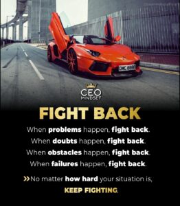 FIGHT BACK: A Motivational Call to Action